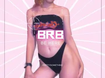 prettysomething from Chaturbate